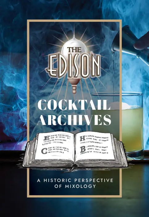 The Cocktail Archives: A Historic Perspective of Mixology